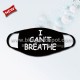 Anti Pollution Cotton Face Mask with I can't Breathe Vinyl Heat Transfer for Black People